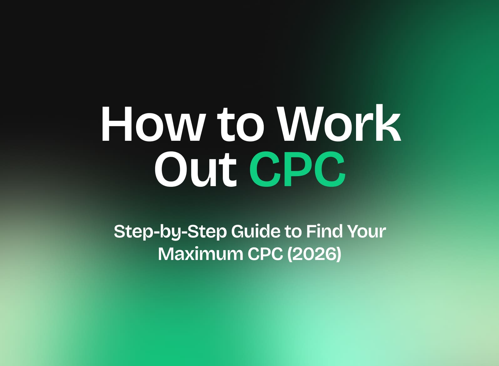 how to work out cpc